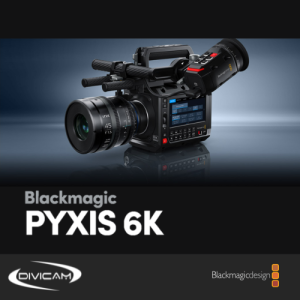 Blackmagic PYXIS 6K - DIVICAM 1